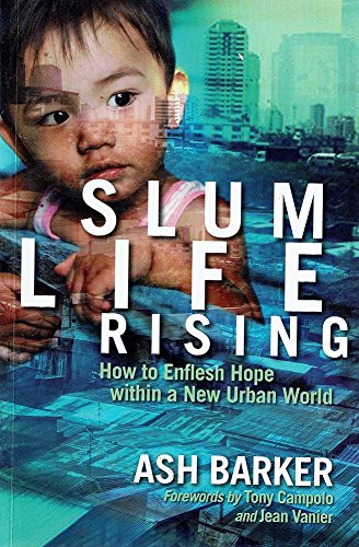 Stock image for Slum Life Rising. How To Enflesh Hope Within A New Urban World for sale by WorldofBooks