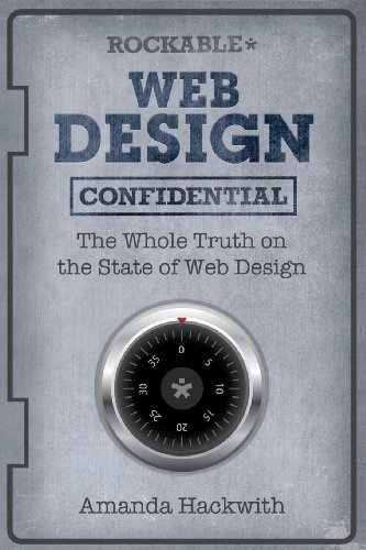Stock image for Web Design Confidential: Drawing on survey statistics from over 5,400 web designers from around the world, and the insights and experiences of several . light on the web design industry in Web Desi for sale by Phatpocket Limited
