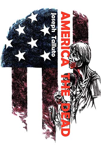 Stock image for America the Dead: Book 3 White Flag of the Dead Series for sale by Half Price Books Inc.