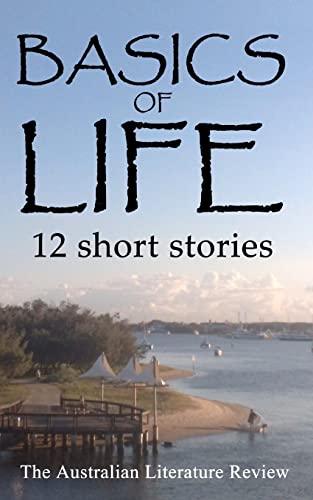 Imagen de archivo de Basics of Life: 12 Short Stories a la venta por THE SAINT BOOKSTORE