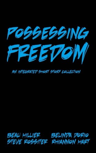 Beispielbild fr Possessing Freedom: An integrated short story collection zum Verkauf von Revaluation Books