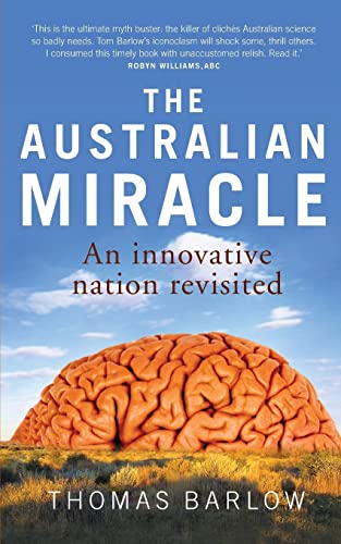 Stock image for The Australian Miracle: An Innovative Nation Revisited for sale by Lucky's Textbooks