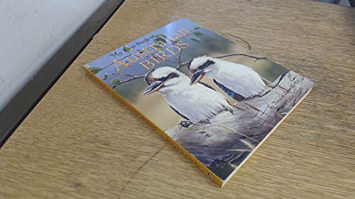 Stock image for My First Book of Australian Birds for sale by AwesomeBooks