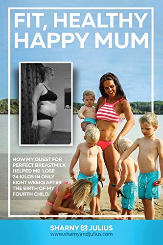 Imagen de archivo de Fit, Healthy, Happy Mum a la venta por WorldofBooks