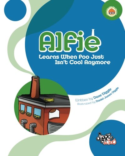 Imagen de archivo de Alfie: Learns When Poo Just Isn't Cool Anymore a la venta por Revaluation Books