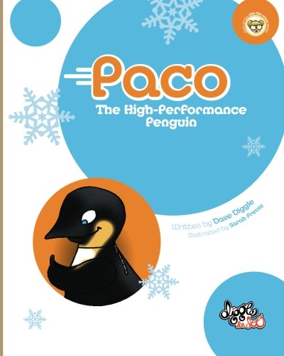 Beispielbild fr Paco: The High-Performance Penguin zum Verkauf von Ergodebooks