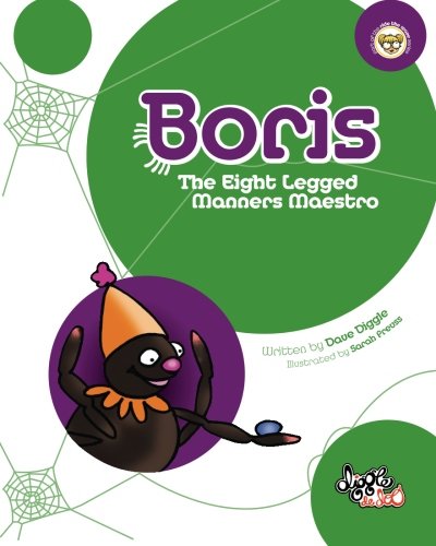 Beispielbild fr Boris: The Eight Legged Manners Maestro zum Verkauf von Revaluation Books