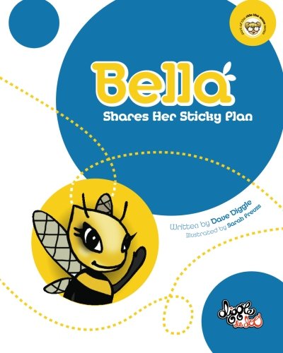 Beispielbild fr Bella: Shares Her Sticky Plan zum Verkauf von Revaluation Books