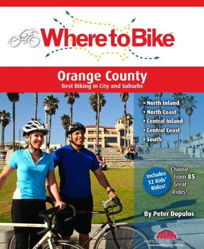 9780987168689: Where to Bike: Orange County North Inland, North Coast, Central Inland, Central Coast, South, Kids' Rides [Idioma Ingls]