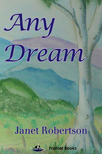 Any Dream (9780987171290) by Robertson, Janet