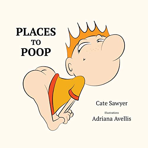 Stock image for Places to Poop: Toilet Training Fun for sale by WorldofBooks