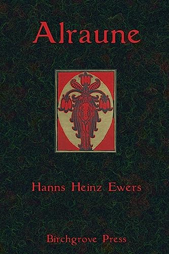 Alraune (Frank Braun Trilogy) - Ewers, Hanns Heinz