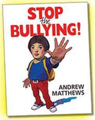 Beispielbild fr Stop the Bullying zum Verkauf von Blackwell's