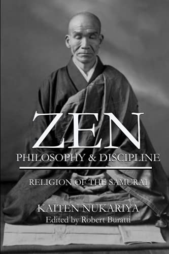 Stock image for ZEN PHILOSOPHY & DISCIPLINE: RELIGION OF THE SAMURAI for sale by GF Books, Inc.