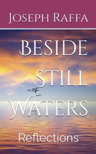 Stock image for Beside Still Waters: Reflections for sale by Lucky's Textbooks