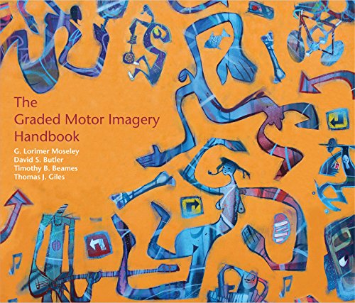 Beispielbild fr The Graded Motor Imagery Handbook zum Verkauf von BooksRun