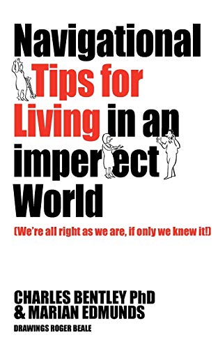 Imagen de archivo de Navigational Tips for Living in an Imperfect World a la venta por PBShop.store US