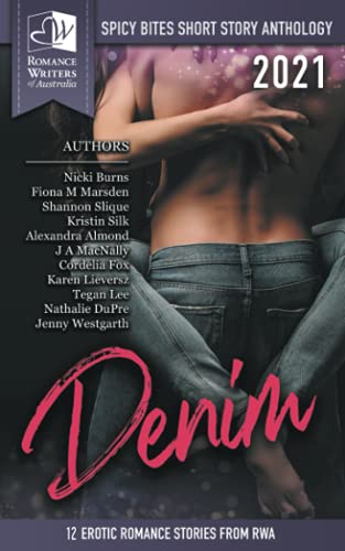 Stock image for Spicy Bites - Denim: 2021 Romance Writers of Australia Erotic Romance Anthology (Spicy Bites Anthologies) for sale by Big River Books