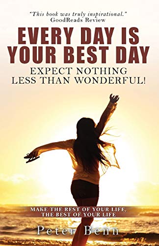 Stock image for Every Day Is Your Best Day: Expect nothing less than wonderful! for sale by Lucky's Textbooks