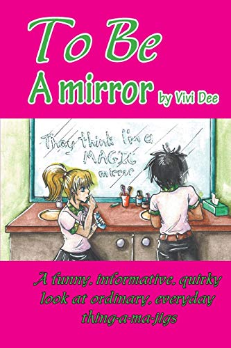 Imagen de archivo de To Be a Mirror a la venta por PBShop.store US