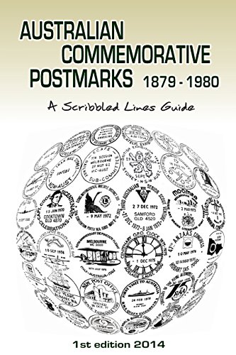 9780987347022: Australian Commemorative Postmarks 1879-1980: A Scribbled Lines Guide