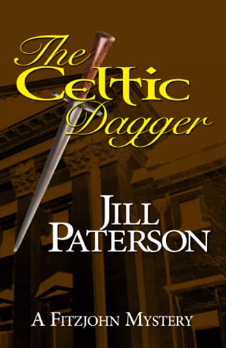 Imagen de archivo de The Celtic Dagger: A Fitzjohn Mystery a la venta por Wonder Book