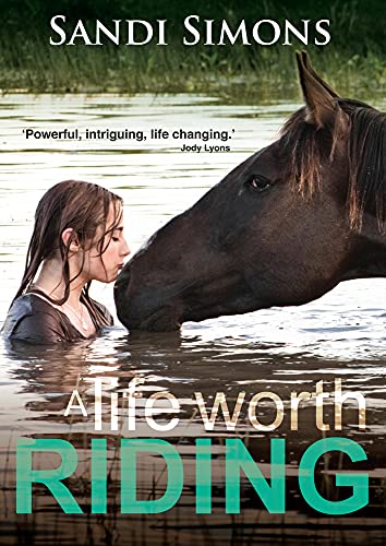 9780987419637: A Life Worth Riding