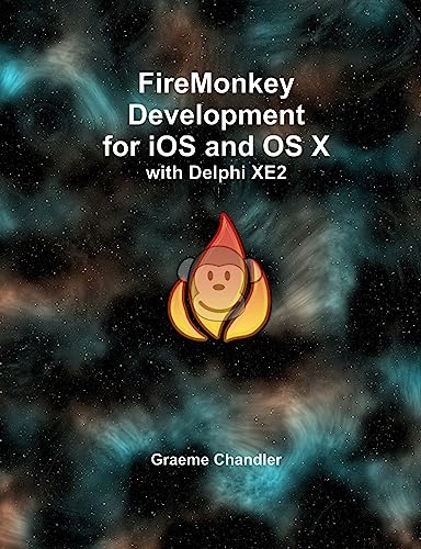 Stock image for FireMonkey Development for iOS and OS X with Delphi XE2 for sale by California Books