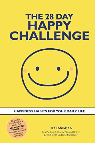 Beispielbild fr The 28 Day Happy Challenge: Happiness Habits for Your Daily Life zum Verkauf von Books Unplugged