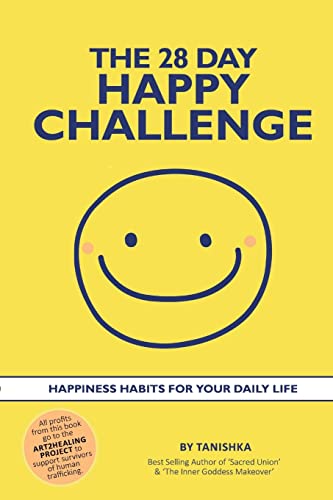 Stock image for The 28 Day Happy Challenge: Happiness Habits for Your Daily Life for sale by Books Unplugged
