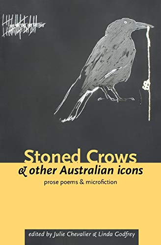 Stock image for Stoned Crows & Other Australian Icons for sale by Ria Christie Collections