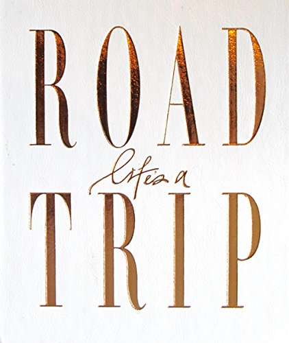 Stock image for Life's a ROADTRIP: Luxe White Cover (Insert Your Story) for sale by HPB-Red