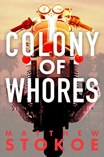 Imagen de archivo de Colony of Whores a la venta por New Legacy Books