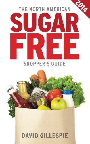 Imagen de archivo de The 2014 North American Sugar Free Shoppers Guide a la venta por Books-FYI, Inc.