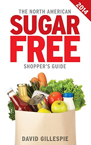 9780987457738: The 2014 North American Sugar Free Shopper's Guide