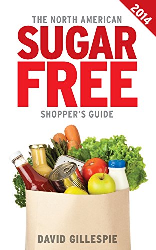 Stock image for The 2014 North American Sugar Free Shopper's Guide for sale by BooksRun