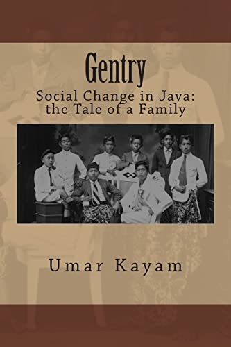 Stock image for Gentry: Social Change in Java: The Tale of a Family for sale by THE SAINT BOOKSTORE