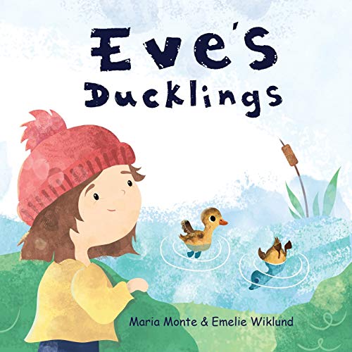 Stock image for Eve's Ducklings for sale by GreatBookPrices