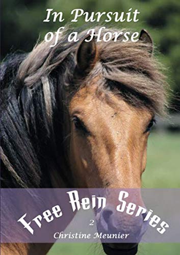 Imagen de archivo de In Pursuit of a Horse a la venta por WorldofBooks