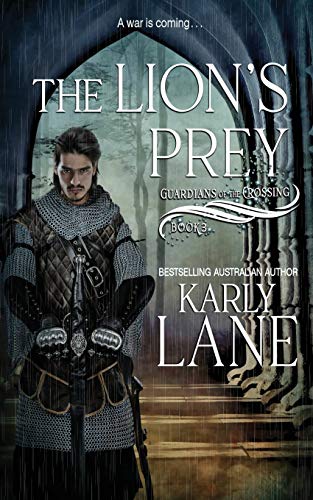 9780987539403: The Lions Prey (3) (Guardians of the Crossing)