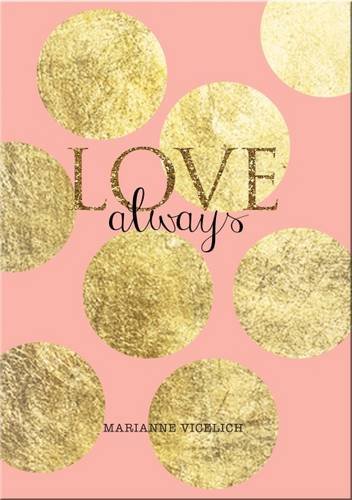 Stock image for Love Always (Love Trilogy 3) for sale by AwesomeBooks