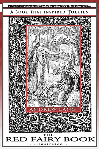 Beispielbild fr The Red Fairy Book - Illustrated: Tolkien's Bookshelf #4: Volume 4 zum Verkauf von AwesomeBooks