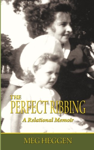 Beispielbild fr The Perfect Ribbing: A Relational Memoir zum Verkauf von Buchpark