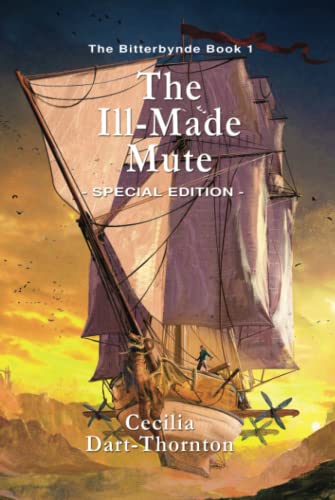 Beispielbild fr The Ill-Made Mute: Special Edition: The Bitterbynde Book #1 (The Bitterbynde Trilogy) zum Verkauf von WorldofBooks