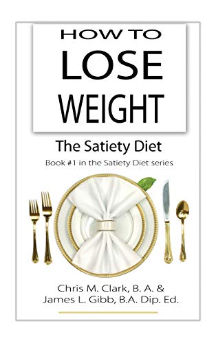 Stock image for How to Lose Weight - The Satiety Diet for sale by California Books