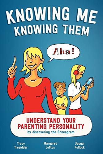 Immagine stock per Knowing Me Knowing Them: Understand your parenting personality by discovering the Enneagram