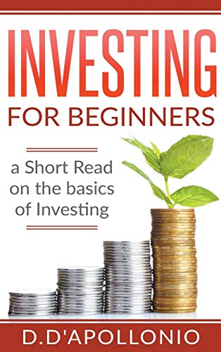 Imagen de archivo de Investing: Investing for beginners A Short Read On The Basics Of Investing a la venta por Buchpark