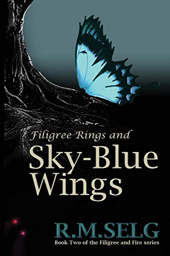 9780987637413: Filigree Rings and Sky-Blue Wings