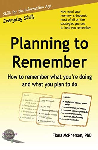 Imagen de archivo de Planning to remember: How to remember what you're doing and what you plan to do a la venta por MusicMagpie