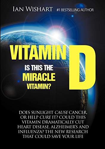 Stock image for Vitamin D: Is This the Miracle Vitamin? for sale by WorldofBooks